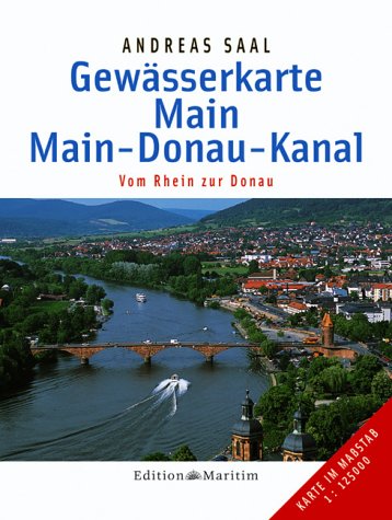 Gewässerkarte Main / Main-Donau-Kanal: Vom Rhein zur Donau