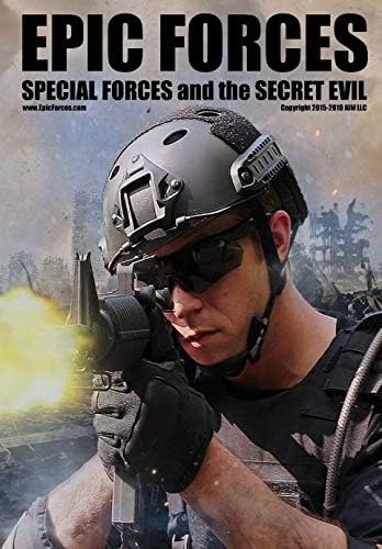 Epic Forces: Special Forces and the Secret Evil