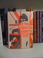 If You Believe the Soldiers 0340166118 Book Cover