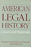 American Legal History: Cases and Materials