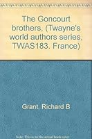 The Goncourt brothers, B0006CKHBY Book Cover