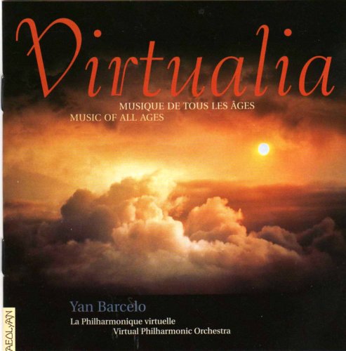 Virtualia Musique de tous les âges - Music of all ages [Audio CD] Yan Barcelo [Audio CD] Yan Barcelo