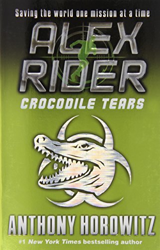 By Anthony Horowitz Crocodile Tears (Alex Rider) (Reprint)