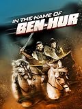 In The Name Of Ben-Hur