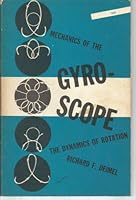 Mechanics of the Gyro-Scope The Dynamics of Rotation B000NFAPJS Book Cover