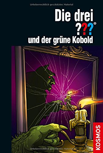 Die drei ??? und der grüne Kobold Die drei ??? und der grüne Kobold