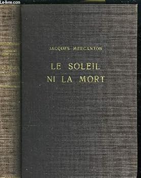 Hardcover Le soleil ni la mort: Roman Book