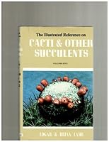 THE ILLUSTRATED REFERENCE ON CACTI AND OTHER SUCCULENTS - VOLUME FIVE B000NP75X2 Book Cover