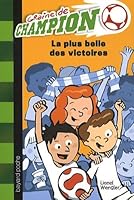 La plus belle des victoires 2747028844 Book Cover