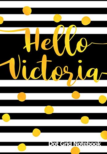 Preisvergleich Produktbild Hello Victoria Dot Grid Notebook: Punktraster Notizbuch mit Namen