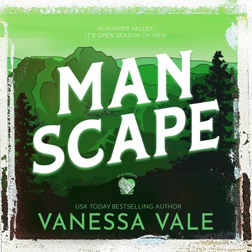 Man Scape by Vanessa Vale episode artwork