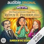 Zurück in die Gegenwart. Die phantastischen Fälle des Rufus T. Feuerflieg 6