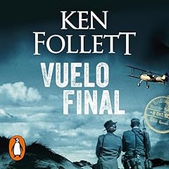 Vuelo final [Hornet Flight] Audiolibro Por Ken Follett, Albert Solé Company arte de portada