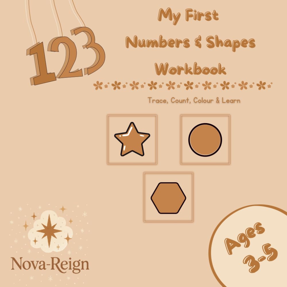 My First Numbers & Shapes Workbook: Trace, Count, Colour & Learn