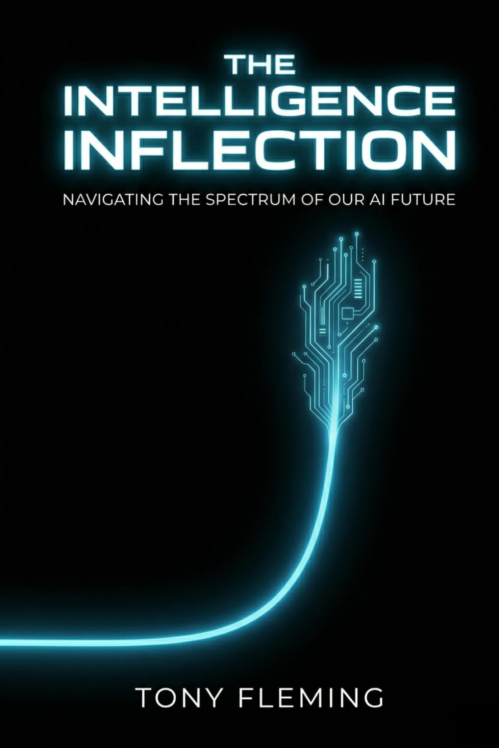 THE INTELLIGENCE INFLECTION: Navigating the Spectrum of Our AI Future