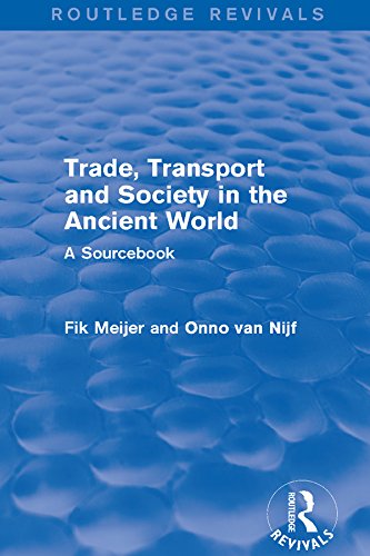 Trade, Transport and Society in the Ancient World (Routledge Revivals): A Sourcebook