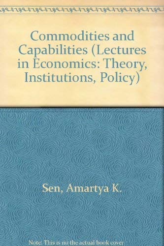 Commodities and Capabilities (Professor Dr. P. ... 0444877304 Book Cover