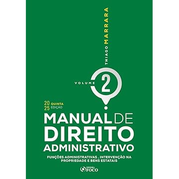 Capa do livro Manual de Direito Administrativo - 5ª Ed 2025 - Volume 2: Funções Administrativas, Intervenção na Propriedade e Bens Estatais