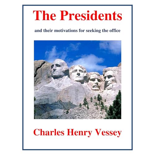 The Presidents Audiolibro Por Charles Henry Vessey arte de portada