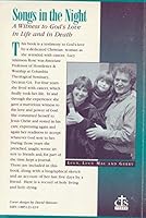 Songs in the Night: A Witness to God's Love in Life and in Death 1885121229 Book Cover
