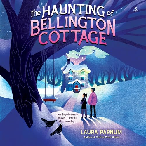 The Haunting of Bellington Cottage : Laura Parnum