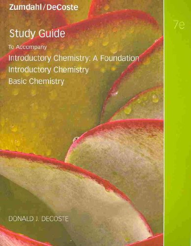 Study Guide for Zumdahl/DeCoste's Introductory Chemistry, 7th