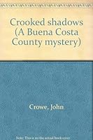 Crooked shadows (A Buena Costa County mystery) 0396071368 Book Cover