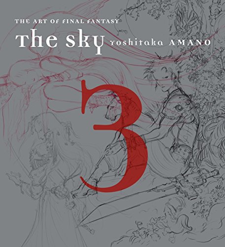 Télécharger The Sky: The Art of Final Fantasy Book 3 PDF Ebook En Ligne