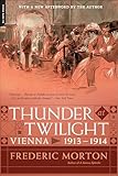 Thunder at Twilight: Vienna 1913/1914