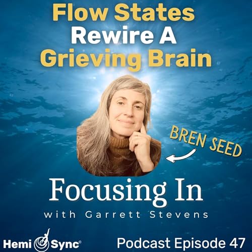MP3 HS Pod. Ep 47 - Bren Seed The Gift Of Grief