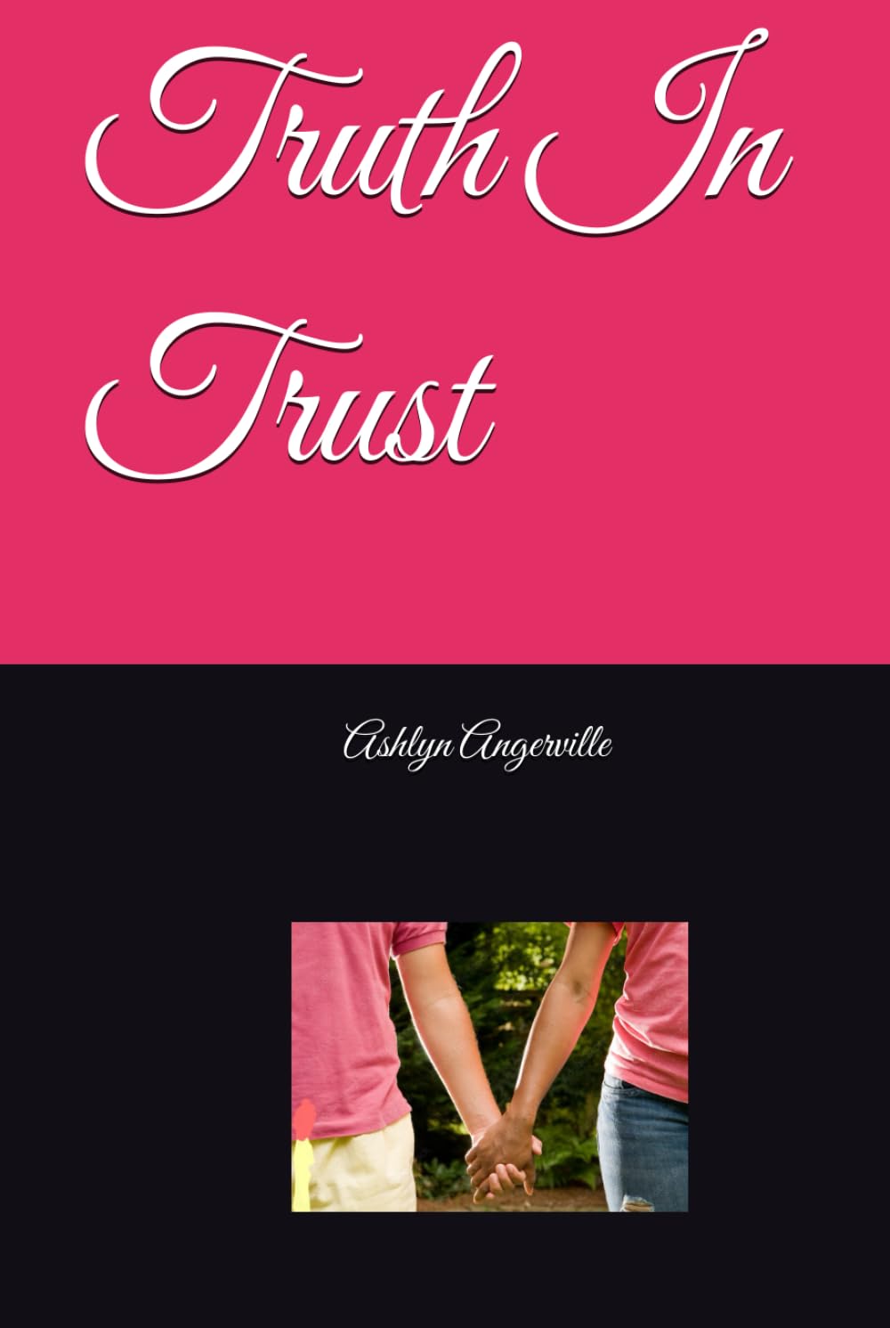 Truth In Trust