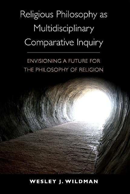 Buy Religious Philosophy as Multidisciplinary Comparative Inquiry: Envisioning a Future for the Philosophy of Religion — BookShops.in