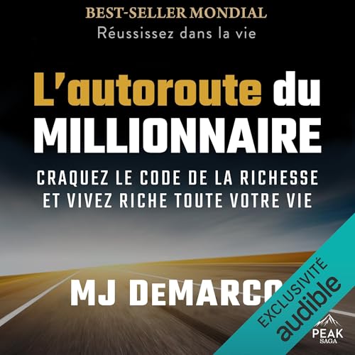 L&rsquo;autoroute du millionnaire Audiobook By MJ DeMarco cover art