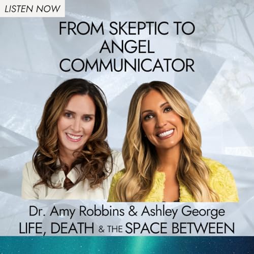 From Skeptic to Angel Communicator