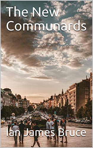The New Communards (The Forensic Linguist Book 1) (English Edition)