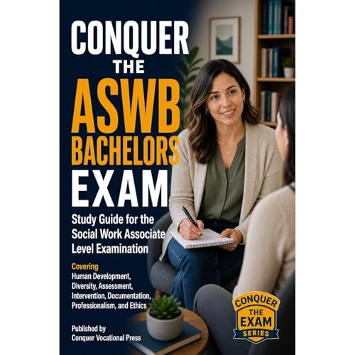 Conquer the ASWB Bachelors Exam: Study Guide for the Social Work Associate Level Examination Covering Human Development, Dive