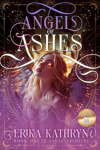 Angel of Ashes: Clean Teen Fantasy Adventure (The Angel Archives Book 1)