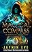 Magical Compass: A Supernatural Prison Story