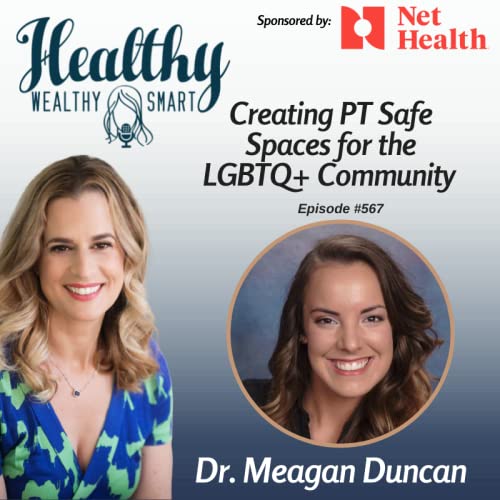 567: Dr. Meagan Duncan: Creating PT Safe Spaces for the LGBTQ+ Community Podcast Por  arte de portada