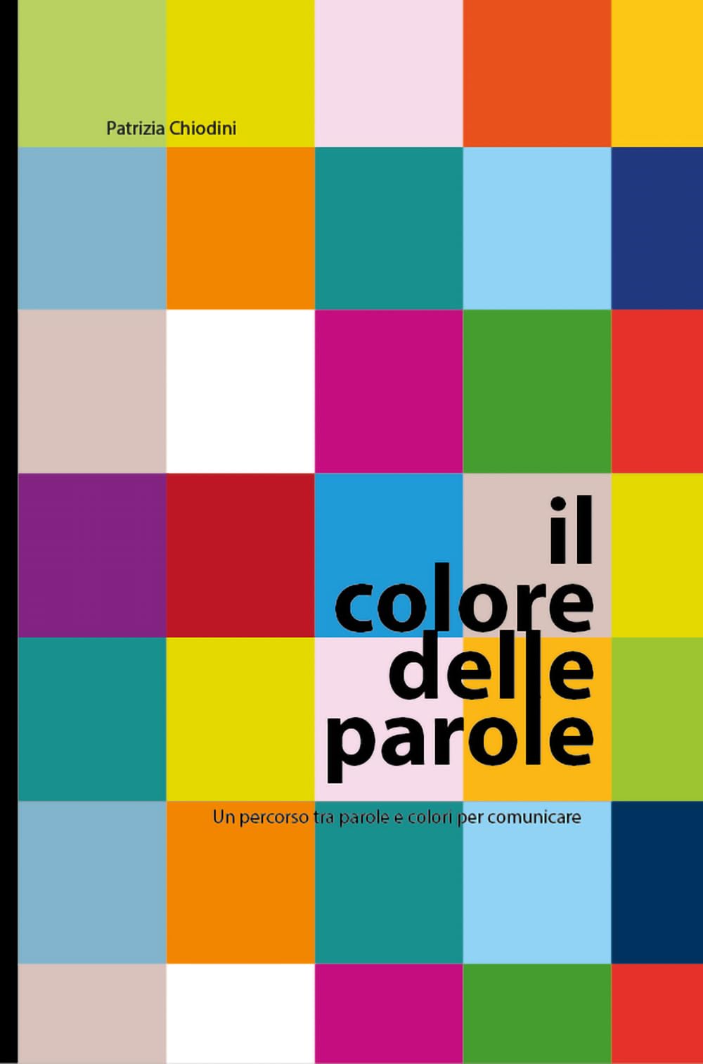 Il Colore delle Parole pour exprimer vos sentiments à travers 50 dialogues intérieurs