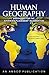 Human Geography: Preparing for the Advanced Placement Examinhuman Geography: Preparing for the Advanced Placement Examinhuman Geography: Preparing for the Advanced Placement Examination Ation