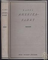 Amerikafahrt. Eindrücke, Beobachtungen und Studien eines Naturforschers auf einer Reise nach Nordamerika und Westindien. B0026G8A1M Book Cover