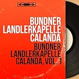 calanda tandem  Bündner Ländlerkapelle Calanda, Vol. 1 (Mono Version)