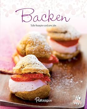 Hardcover 100 Rezepte - Backen [German] Book