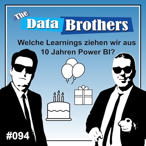 #094 Welche Learnings ziehen wir aus 10 Jahren Power BI?