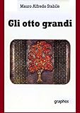  Gli otto grandi (Italian Edition)