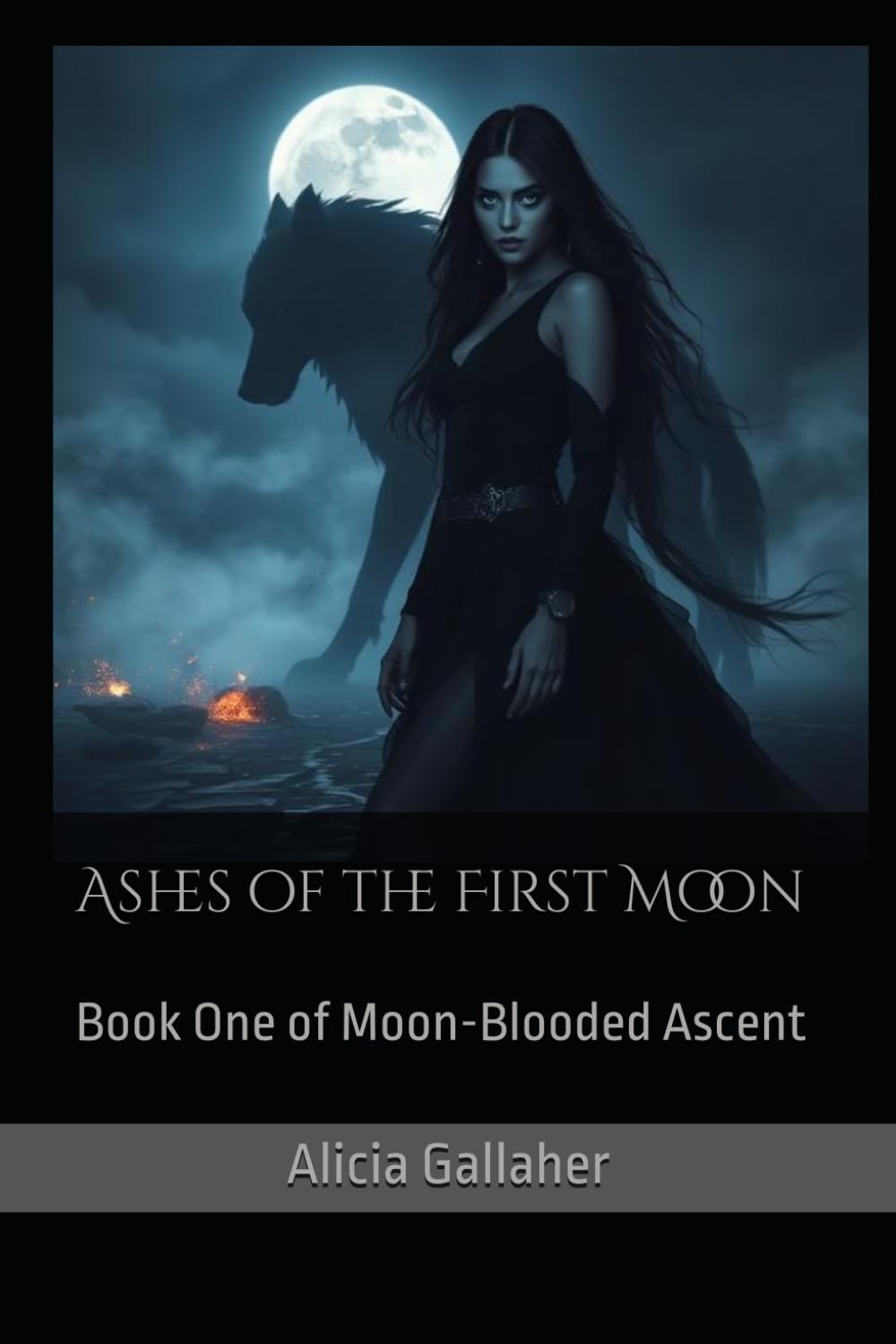 Ashes of the First Moon: Book One of Moon-Blooded Ascent
