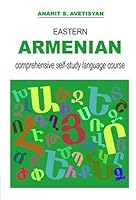 Eastern Armenian Comprehensive Self-Study Language Course 9939010257 Book Cover