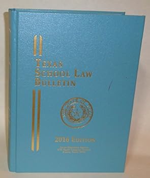 Hardcover Texas School Law Bulletin 2016 Edition Book