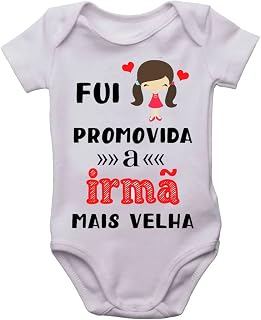 Body infantil fui promovida a irmã mais velha bori presente Cor:Branco;Tamanho:M